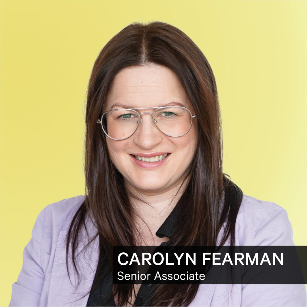 Carolyn Fearman, Senior Associate